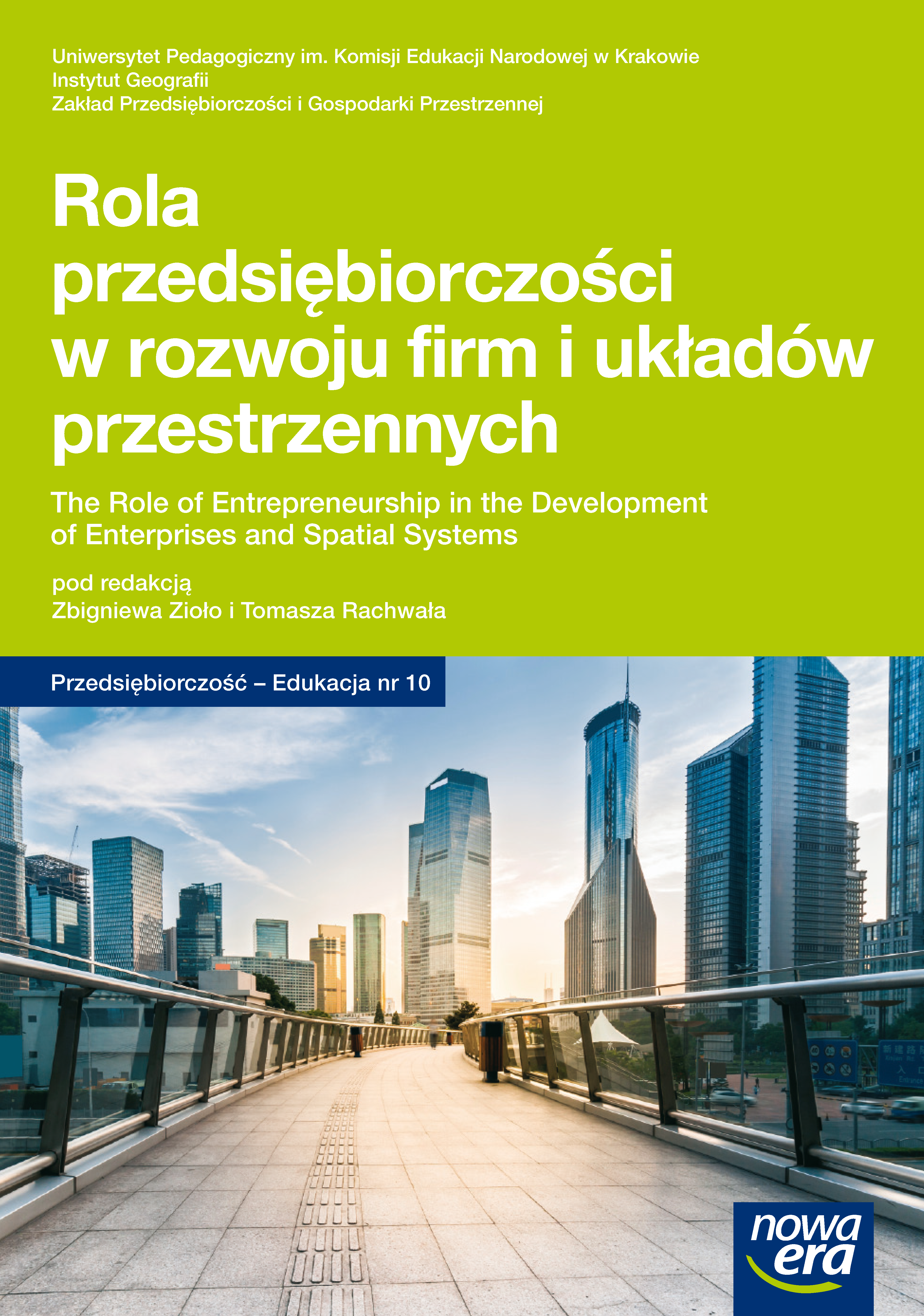 Rola przedsiębiorczości w rozwoju firm i układów przestrzennych